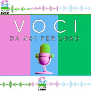 VOCI da Noi per Loro
