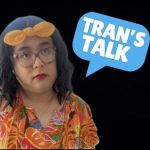 Tran’s Talk