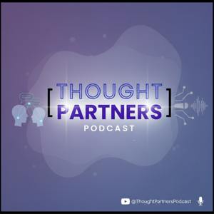 Thought Partners Podcast