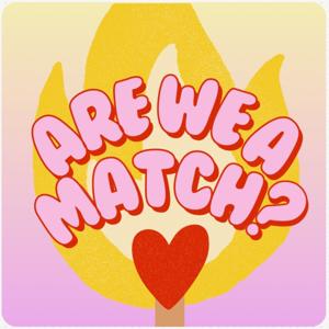 Are We A Match?