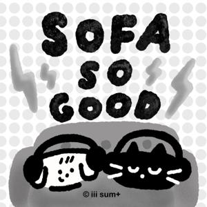 SOFA SO GOOD 沙發電台