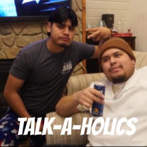TALK-A-HOLICS
