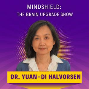 MindSHIELD: The Brain Upgrade Show