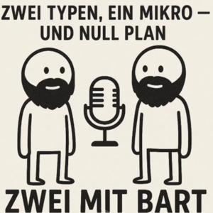 Zwei mit Bart