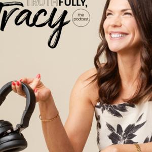 Truthfully, Tracy
