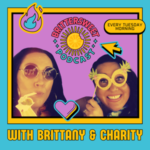 The Brittersweet Podcast