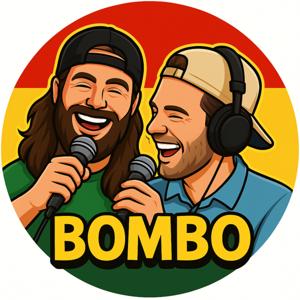 Bombopodclast w/ Justin and Ty