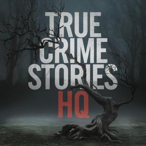 True Crime Stories HQ
