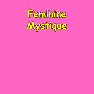 Feminine Mystique | Powerful Woman Energy Daily