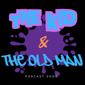 The Kid & The Old Man