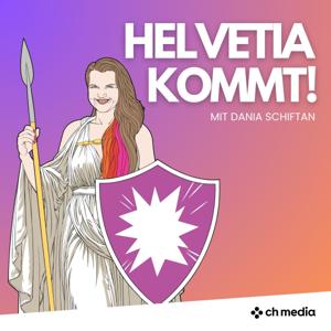 Helvetia kommt!
