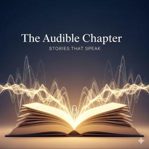 The Audible Chapter