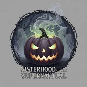 Sisterhood of the Supernatural
