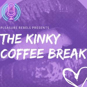 The Kinky Coffee Break