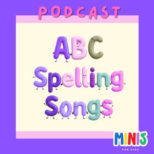 Spell with Me! – Kids Spelling Songs