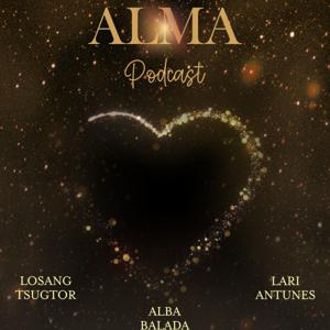 Alma - El podcast para conectar con el alma.