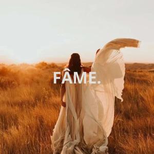 FÂME