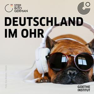Deutschland im Ohr – der „Step into German“-Podcast