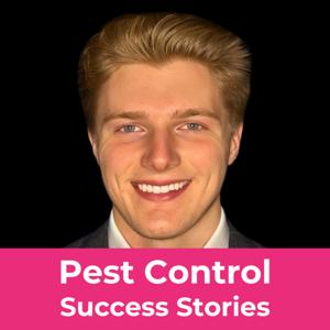 Pest Control Success Stories by Pest Control Millionaires