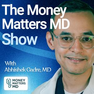 The Money Matters MD Show