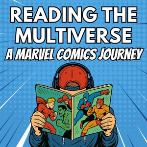Reading The Multiverse: A Marvel Comics Journey