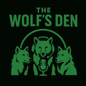 The Wolf’s Den Podcast