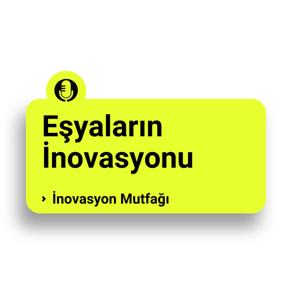 Eşyaların İnovasyonu