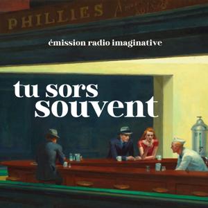 tu sors souvent