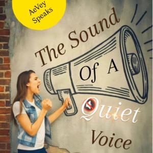 The Sound of a Quiet Voice