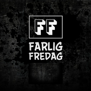 Farlig Fredag