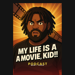 MylifeisaMovie.. KID