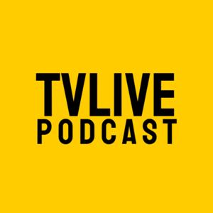 TV Live Podcast