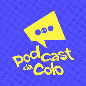 PODCAST DA COLO