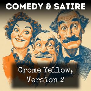 Crome Yellow, Version 2