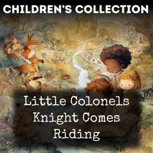 Little Colonels Knight Comes Riding