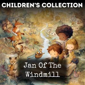 Jan Of The Windmill