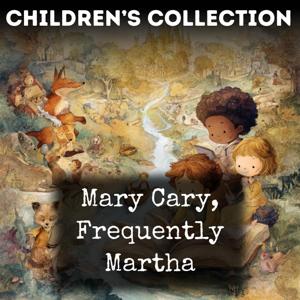 Mary Cary, Frequently Martha