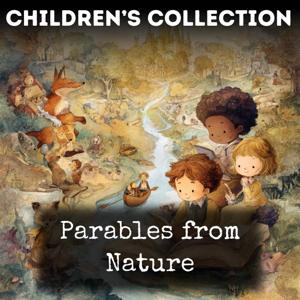 Parables from Nature