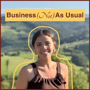 Business (NOT) As Usual