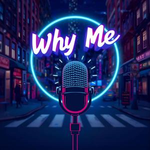 Why Me's Podcast 日常 × 幹話 × 職場