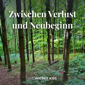 Zwischen Verlust und Neubeginn