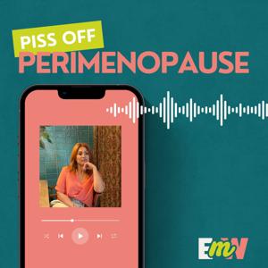 Piss Off Perimenopause & The Musings Of A Bolshy Queenager