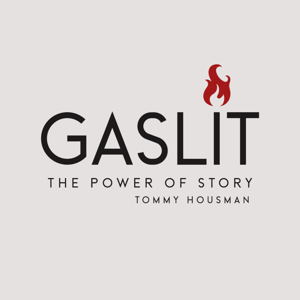 Gaslit - The Power of Story