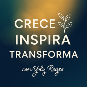 Crece, Inspira ,Transforma