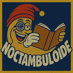 Noctambuloide