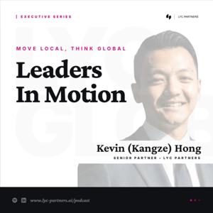 Leaders in Motion - How Global Executives Reinvent Leadership in the Age of AI and Market Disruption