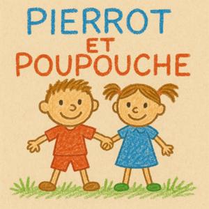 Pierrot et Poupouche by Encore une histoire