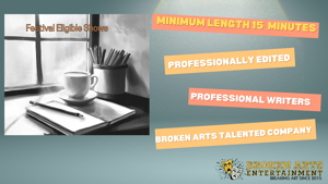 Broken Arts Entertainment Festival Eligible Shows