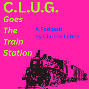 C.L.U.G. The Podcast