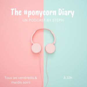 The #ponycorn Diary